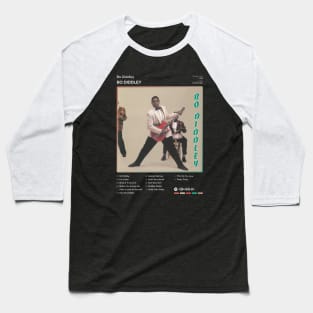 Bo Diddley - Bo Diddley Tracklist Album Baseball T-Shirt